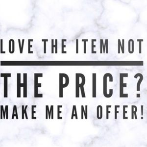 Make me a reasonable offer